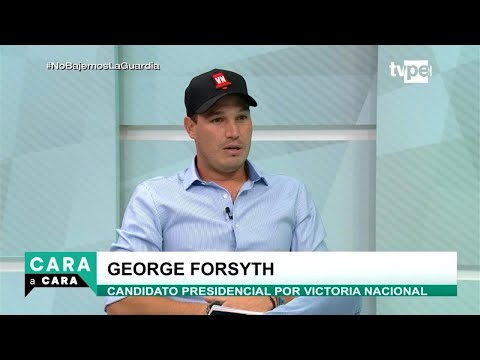 Cara a Cara | George Forsyth, candidato presidencial por Victoria Nacional