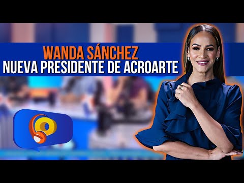 Wanda Sánchez. nueva presidente de ACROARTE | La Opción Radio