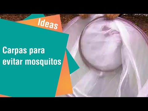 Carpas para evitar los mosquitos | Ideas