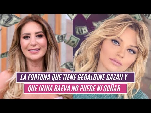 La fortuna que tiene Geraldine Bazán y que Irina Baeva no puede ni soñar