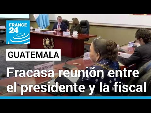 Guatemala: fracasa nuevo encuentro entre el presidente y la fiscal general Consuelo Porras
