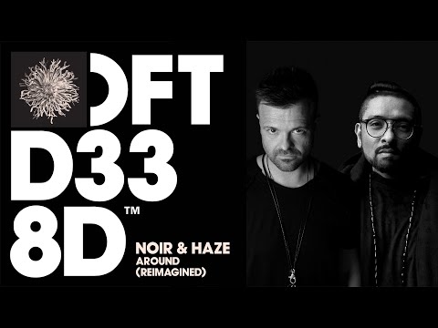 Noir & Haze - Around (Reimagined) [Extended Mix]