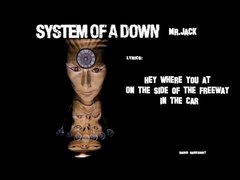 System of a Down Mr.Jack[Lyric Video]