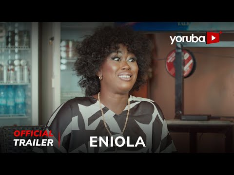 Eniola Yoruba Movie 2025  | Official Trailer  | Showing Tmrw 6th Mar On Yorubaplus