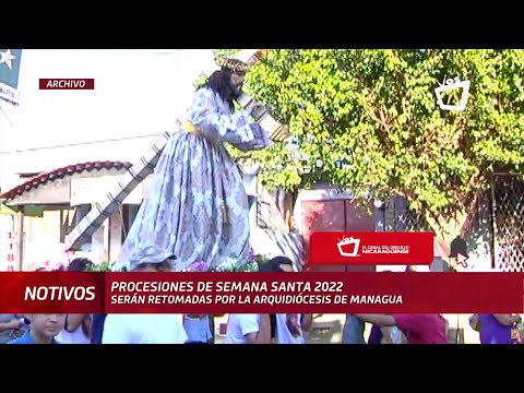 Arquidiócesis de Managua retoma actividades de Semana Santa 2022