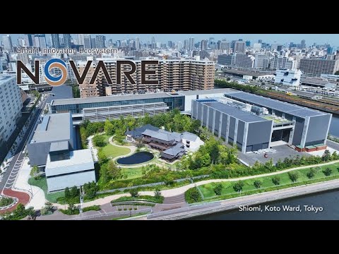 A New Hub of Innovation for the Future ～NOVARE～（Digest version）