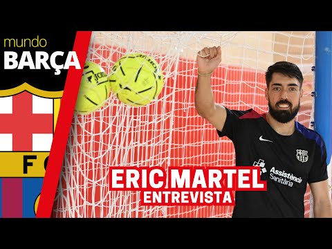 BARÇA FUTSAL | Entrevista Eric Martel: No tenemos techo y queremos ganarlo todo