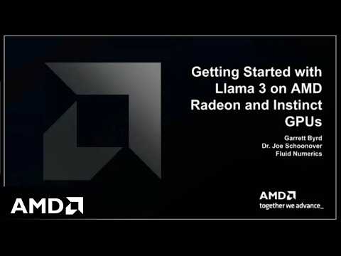 Webinar – Getting Started with Llama3 on AMD Radeon and Instinct GPUs