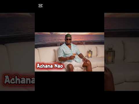 Wuod Fibi || Achana Nao || Remastered Audio ( Mago Nonsense)