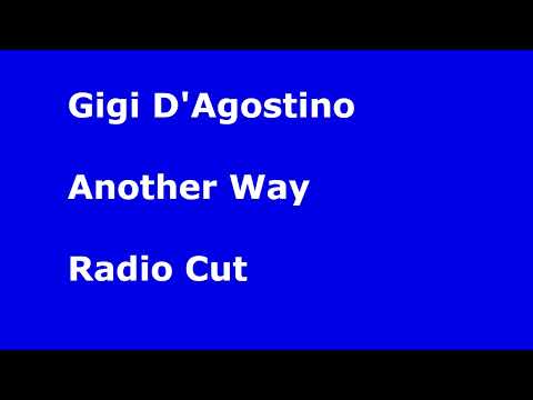 Gigi D'Agostino Another Way Radio Cut