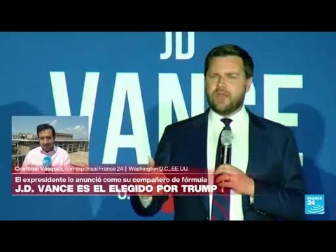 Informe desde Washington: Trump elige al senador J.D. Vance como su fórmula vicepresidencial