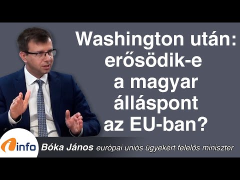 Washington után: erősödik-e a magyar álláspont az EU-ban? Bóka János, Inforádió, Aréna