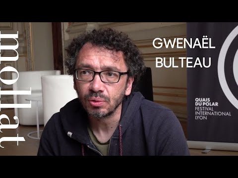 Vidéo de Gwenaël Bulteau