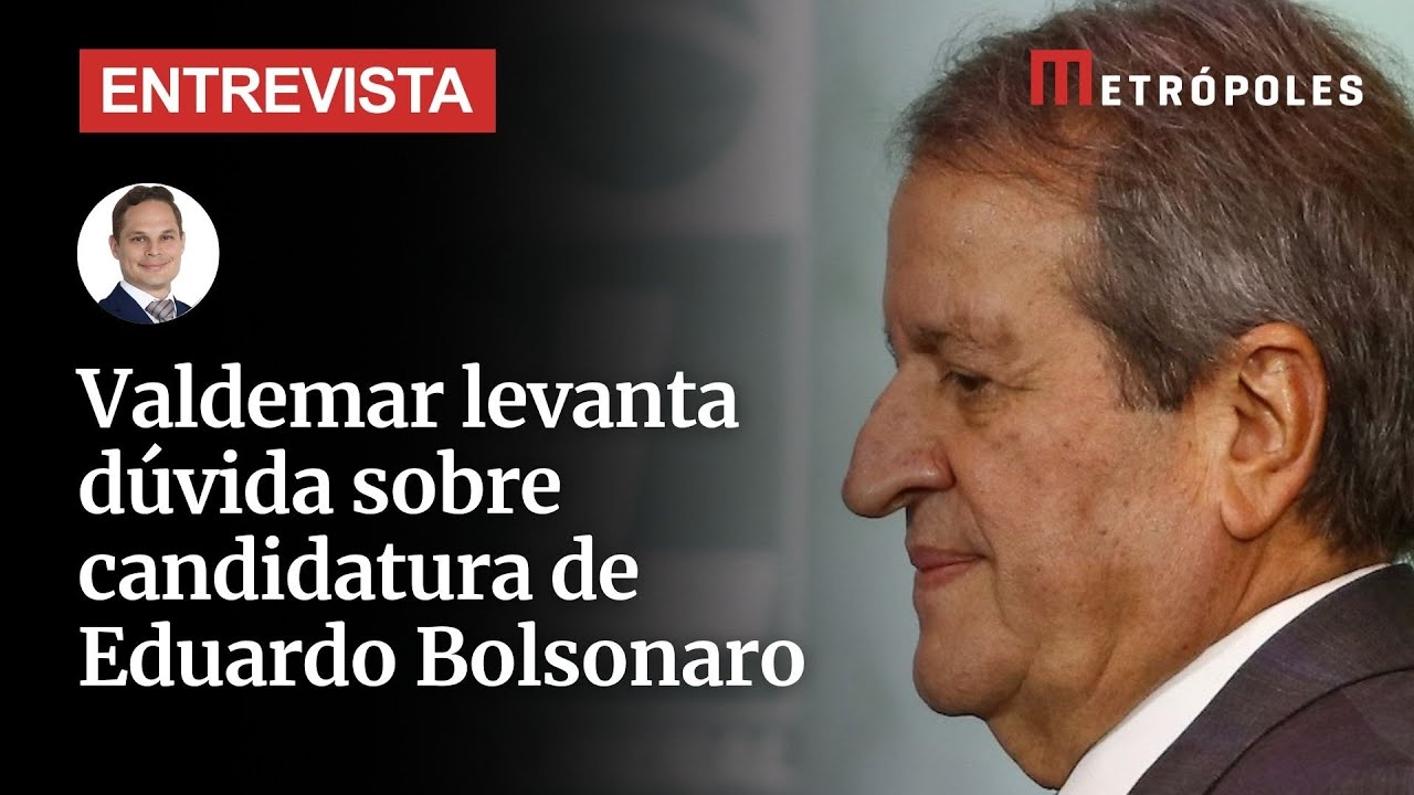 Valdemar levanta dúvida sobre candidatura de Eduardo Bolsonaro