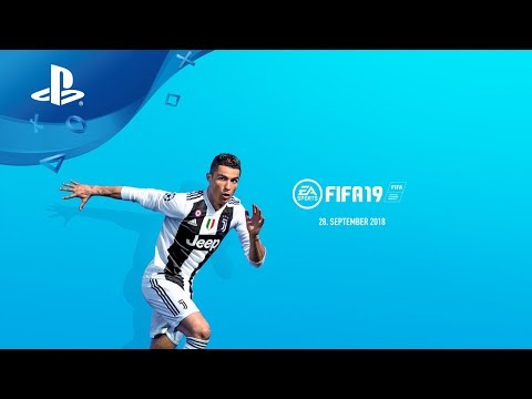 FIFA 19 - Launch Trailer [PS4, deutsch]