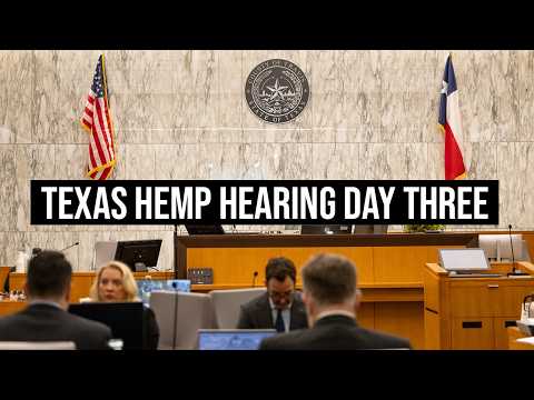 Thumbnail for [AUDIO] Texas Hemp Temporary Injunction Hearing | Day Three