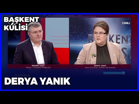 Başkent Kulisi - Aile ve Sosyal Hizmetler Bakanı Derya Yanık - 25 Eylül 2022