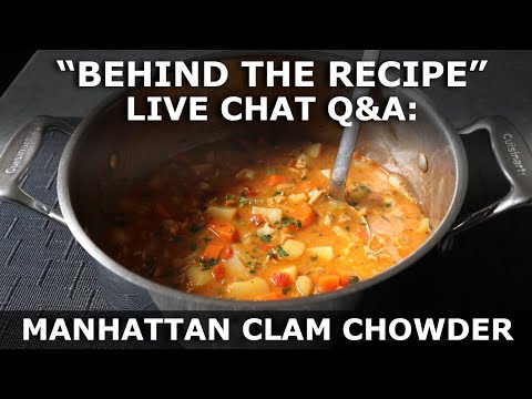 Behind the Recipe: Manhattan Clam Chowder
