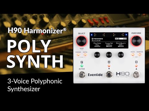 H90 Harmonizer® Pedal Demo: New PolySynth Algorithm
