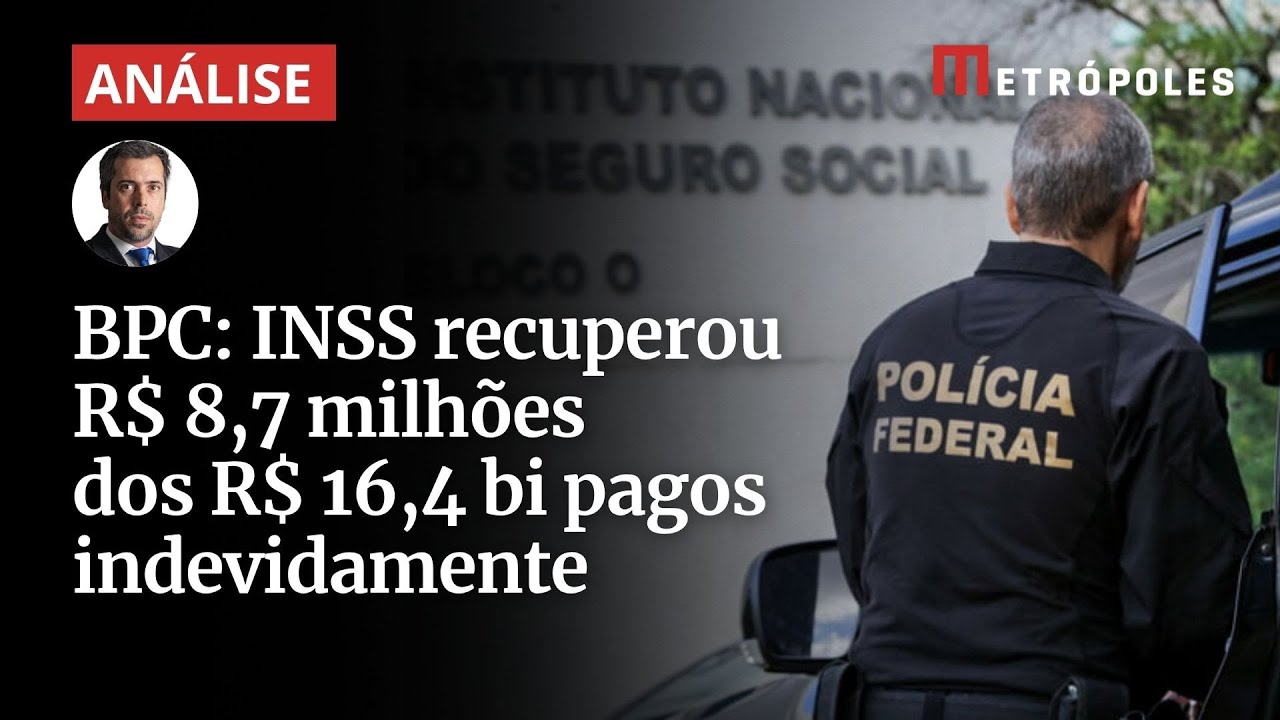 BPC INSS recuperou R$ 87 milhões dos R$ 164 bi pagos indevidamente