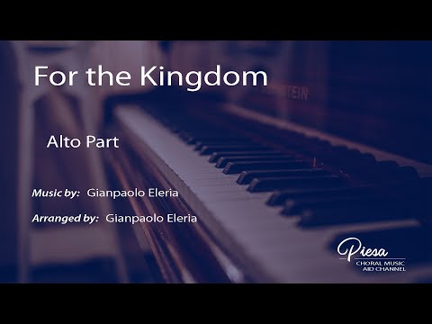 For the Kingdom (Arr. Gianpaolo Eleria) - Alto