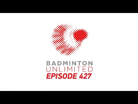 Badminton🏸 Badminton Unlimited Episode 427 | German Open Review & Ong/Teo's Second Chance | BWF 2022