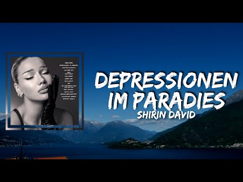 Shirin David - Depressionen im Paradies (Lyrics)