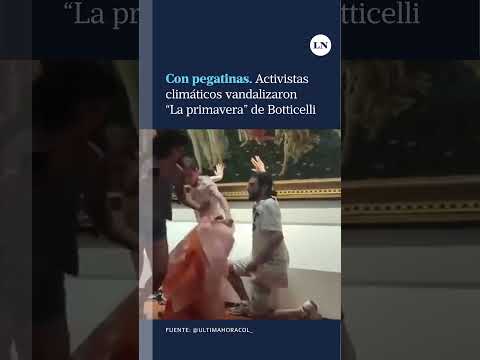 Activistas climáticos vandalizaron La primavera de Botticelli con pegatinas