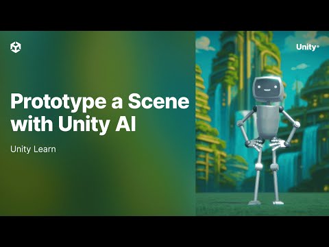 Prototype a scene with Unity AI