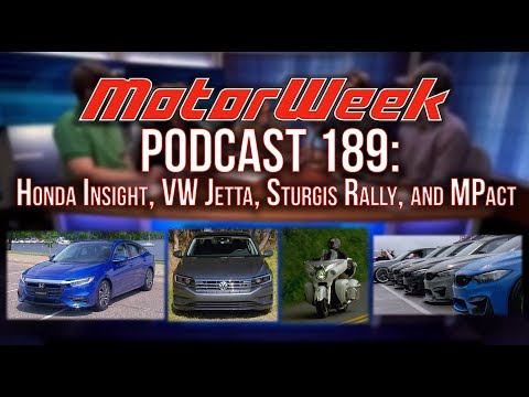 MW Podcast 189: Honda Insight, VW Jetta, Sturgis Bike Rally, BMW MPact, and More!