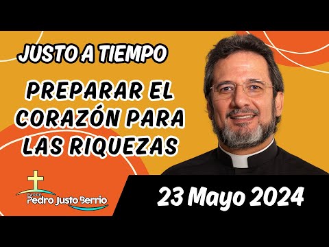 Evangelio de hoy Jueves 23 Mayo 2024 | Padre Pedro Justo Berrío