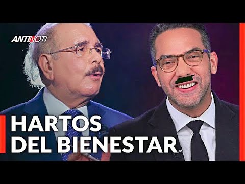 Los Dominicanos Nos Hartamos Del Bienestar | Antinoti