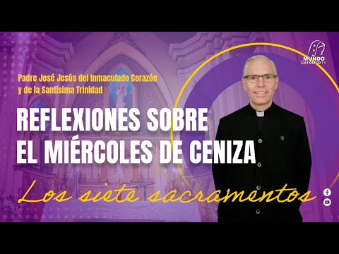 “Reflexiones sobre el miércoles de Ceniza”