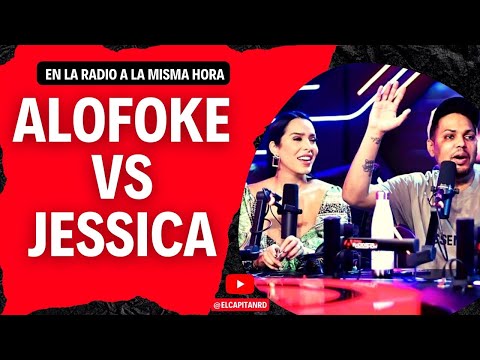 Alofoke vs Jessica al mismo horario en la Radio