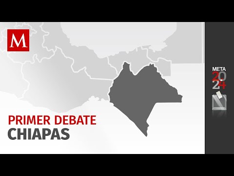 Primer debate por la gubernatura de Chiapas