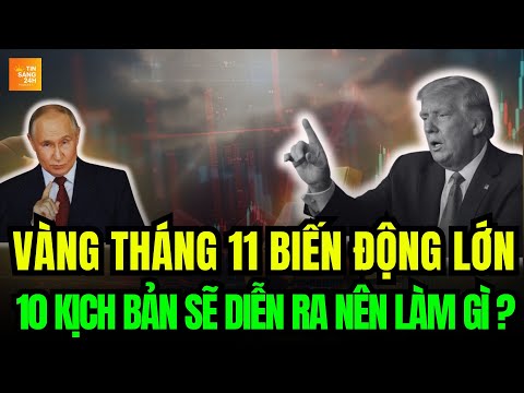 Vàng Tháng 11 Biến Động: 10 Kịch Bản Và Bảo Vệ Tài Sản