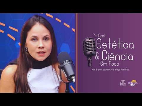 No Estética & Ciência, Dra. Roseane Débora entrevista Dra. Vivianne Martins