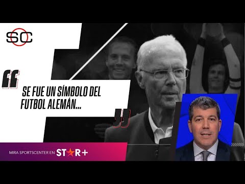 Se va un SÍMBOLO del futbol alemán: Fernando #PALOMO habla del LEGADO de #BECKENBAUER