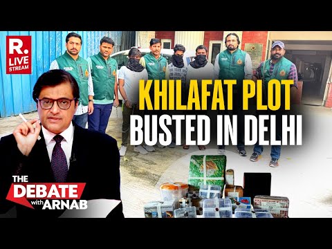 Debate With Arnab LIVE: ISIS-Inspired Module Busted In Delhi, Planned To Establish Caliphate