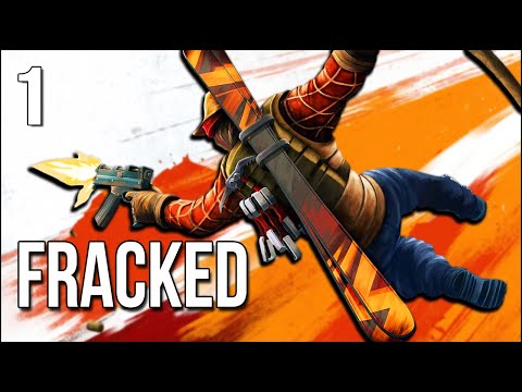 Fracked | Part 1 | Who Knew Skiing Had So Many EXPLOSIONS!