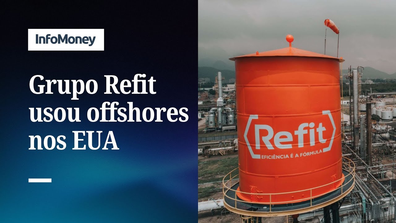 Grupo Refit utilizou mais de 15 offshores nos EUA, afirma Receita | InfoMoney News