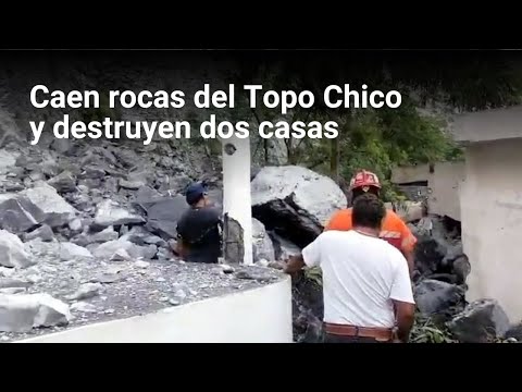 Caen rocas del Topo Chico y destruyen dos casas | Monterrey