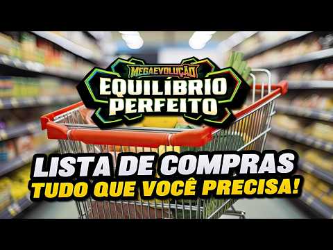 LISTA DE COMPRAS: Equilíbrio Perfeito ME03 - Só Compre o Necessário para sua Coleção de Cartas!
