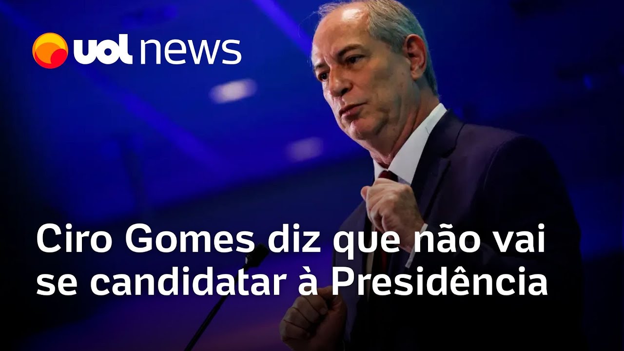 Ciro Gomes diz que não vai se candidatar à Presidência de novo após 4 derrotas