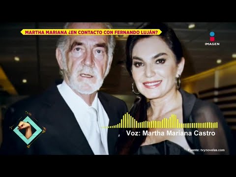 ¡Martha Mariana asegura Fernando Lujan se le aparece en sueños! | De Primera Mano