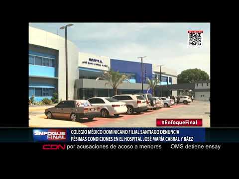 CMD filial Santiago denuncia pésimas condiciones en el hospital José María Cabral y Báez