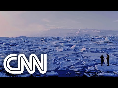 Aquecimento global está mais rápido do que o previsto | JORNAL DA CNN