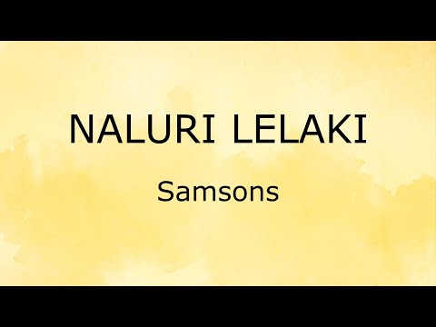Naluri Lelaki (Lirik) - Samsons