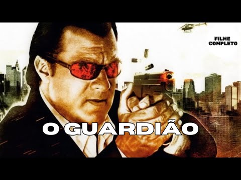 O Guardião | Ação | Filme Completo em Português