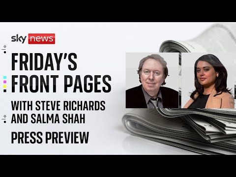 Press Preview: Friday's newspaper headlines